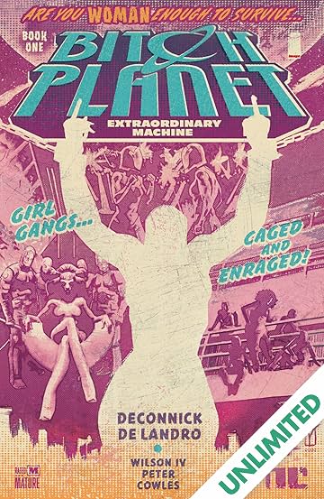 Bitch Planet Vol. 1: Extraordinary Machine